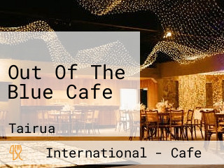 Out Of The Blue Cafe