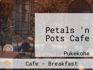 Petals 'n Pots Cafe