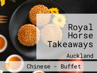 Royal Horse Takeaways