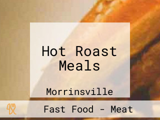 Hot Roast Meals