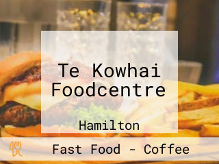 Te Kowhai Foodcentre