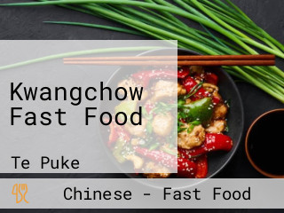 Kwangchow Fast Food