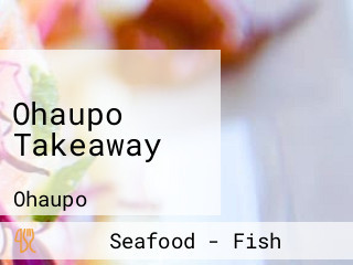 Ohaupo Takeaway