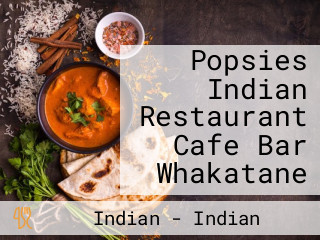 Popsies Indian Restaurant Cafe Bar Whakatane