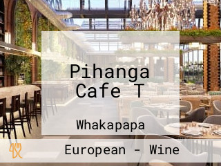 Pihanga Cafe T