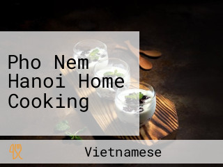 Pho Nem Hanoi Home Cooking