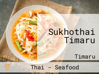 Sukhothai Timaru