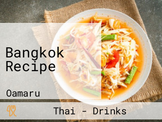 Bangkok Recipe