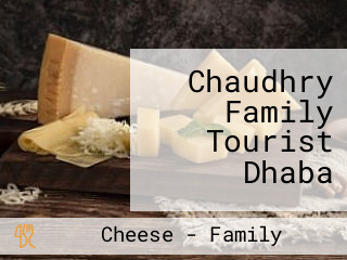 Chaudhry Family Tourist Dhaba