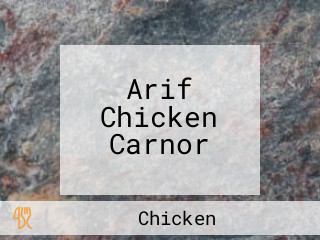 Arif Chicken Carnor