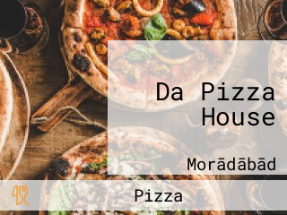 Da Pizza House