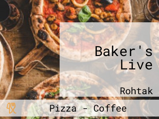 Baker's Live