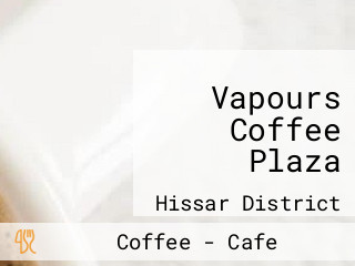 Vapours Coffee Plaza