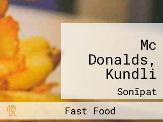 Mc Donalds, Kundli