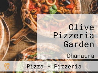 Olive Pizzeria Garden