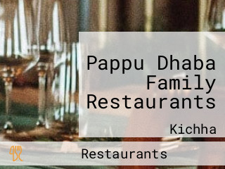 Pappu Dhaba Family Restaurants