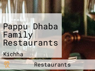 Pappu Dhaba Family Restaurants