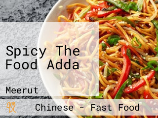 Spicy The Food Adda