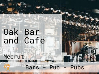 Oak Bar and Cafe