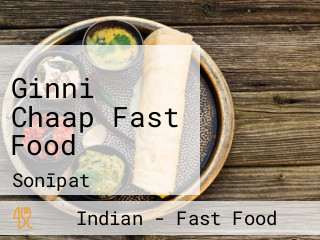 Ginni Chaap Fast Food