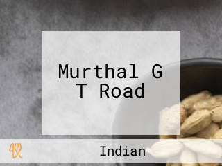 Murthal G T Road