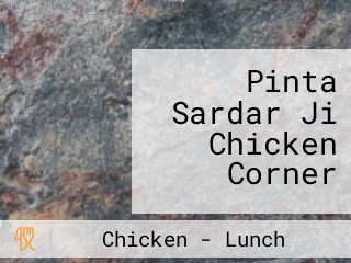 Pinta Sardar Ji Chicken Corner