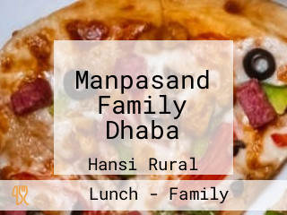 Manpasand Family Dhaba