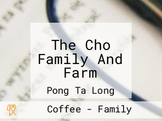 The Cho Family And Farm