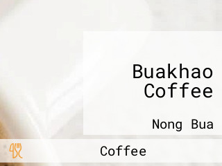 Buakhao Coffee