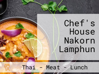 Chef's House Nakorn Lamphun