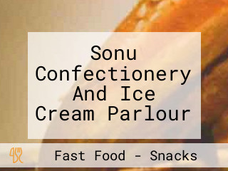 Sonu Confectionery And Ice Cream Parlour