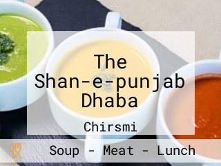 The Shan-e-punjab Dhaba