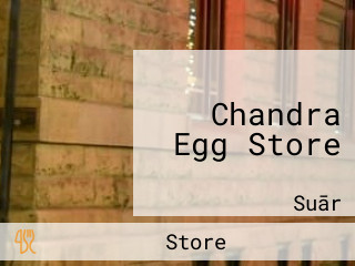 Chandra Egg Store