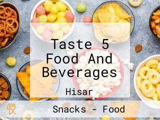 Taste 5 Food And Beverages