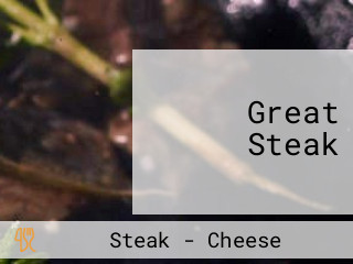 Great Steak