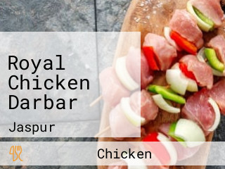 Royal Chicken Darbar