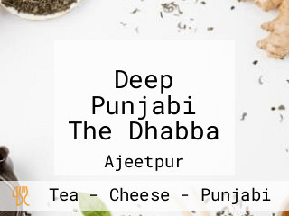 Deep Punjabi The Dhabba