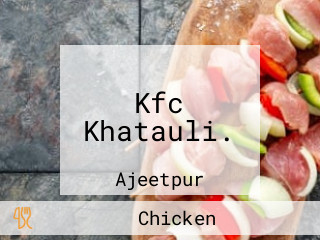 Kfc Khatauli.