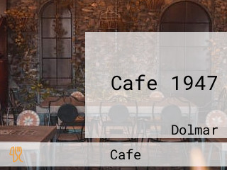 Cafe 1947