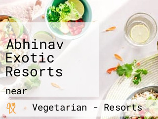 Abhinav Exotic Resorts