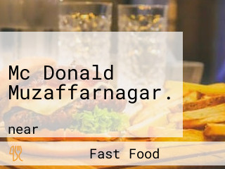 Mc Donald Muzaffarnagar.