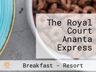 The Royal Court Ananta Express