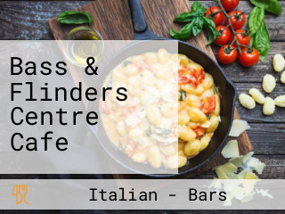 Bass & Flinders Centre Cafe