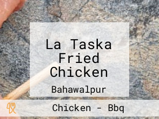 La Taska Fried Chicken