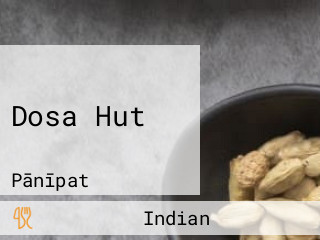 Dosa Hut