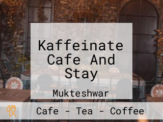 Kaffeinate Cafe And Stay