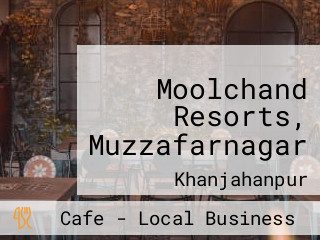 Moolchand Resorts, Muzzafarnagar