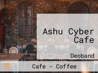 Ashu Cyber Cafe