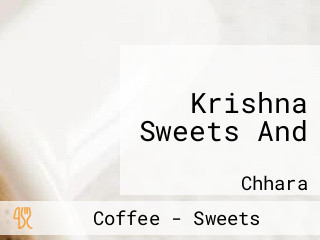 Krishna Sweets And