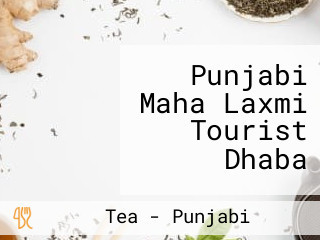 Punjabi Maha Laxmi Tourist Dhaba